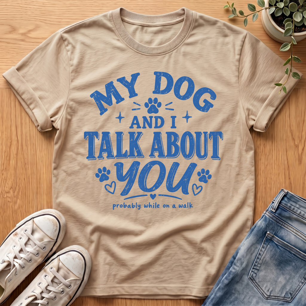 My Dog And I T-Shirt