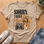 Sorry I Have Plans T-Shirt