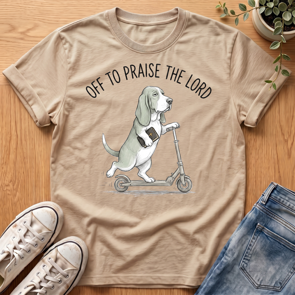 Off To Praise The Lord T-Shirt