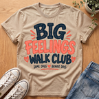 Big Feelings T-Shirt