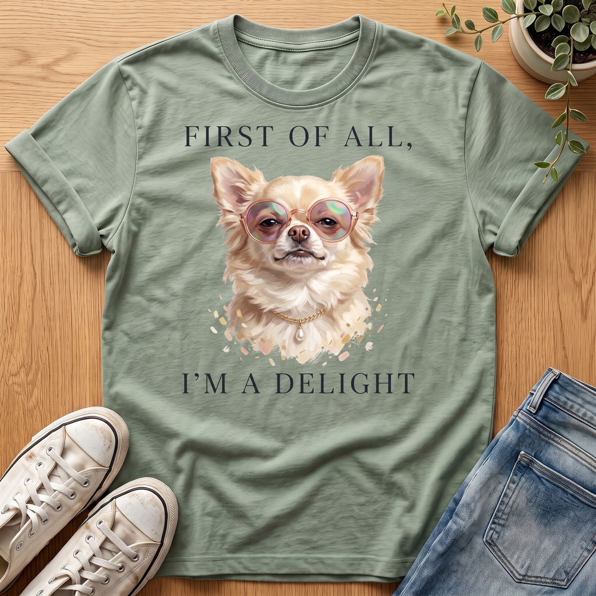 First Of All T-Shirt