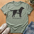 We're Just Waiting Now T-Shirt