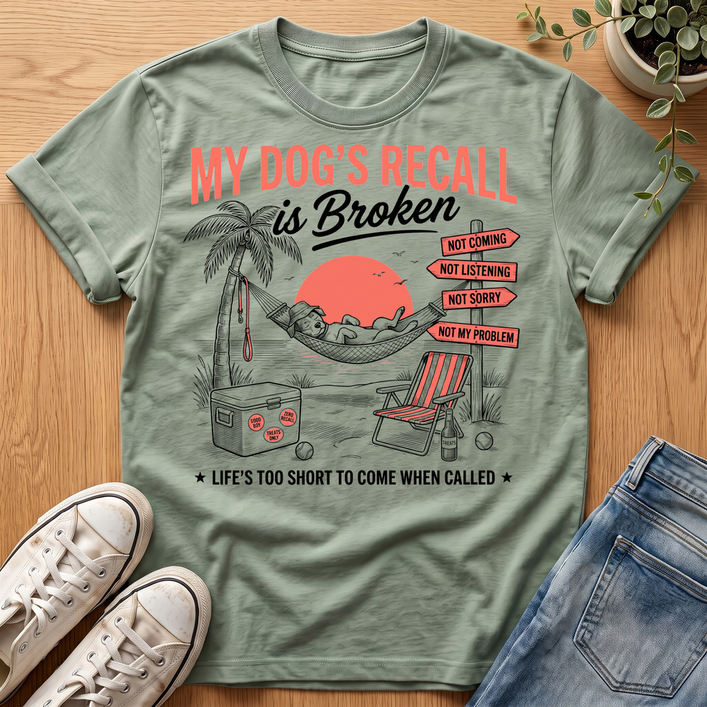 My Dogs Recall T-Shirt