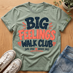 Big Feelings T-Shirt