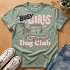 Busy Girls T-Shirt