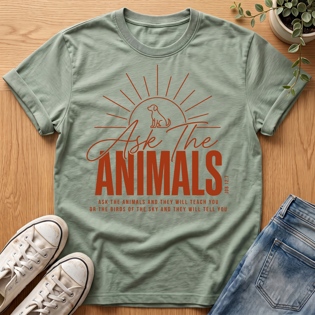 Ask The Animals T-Shirt