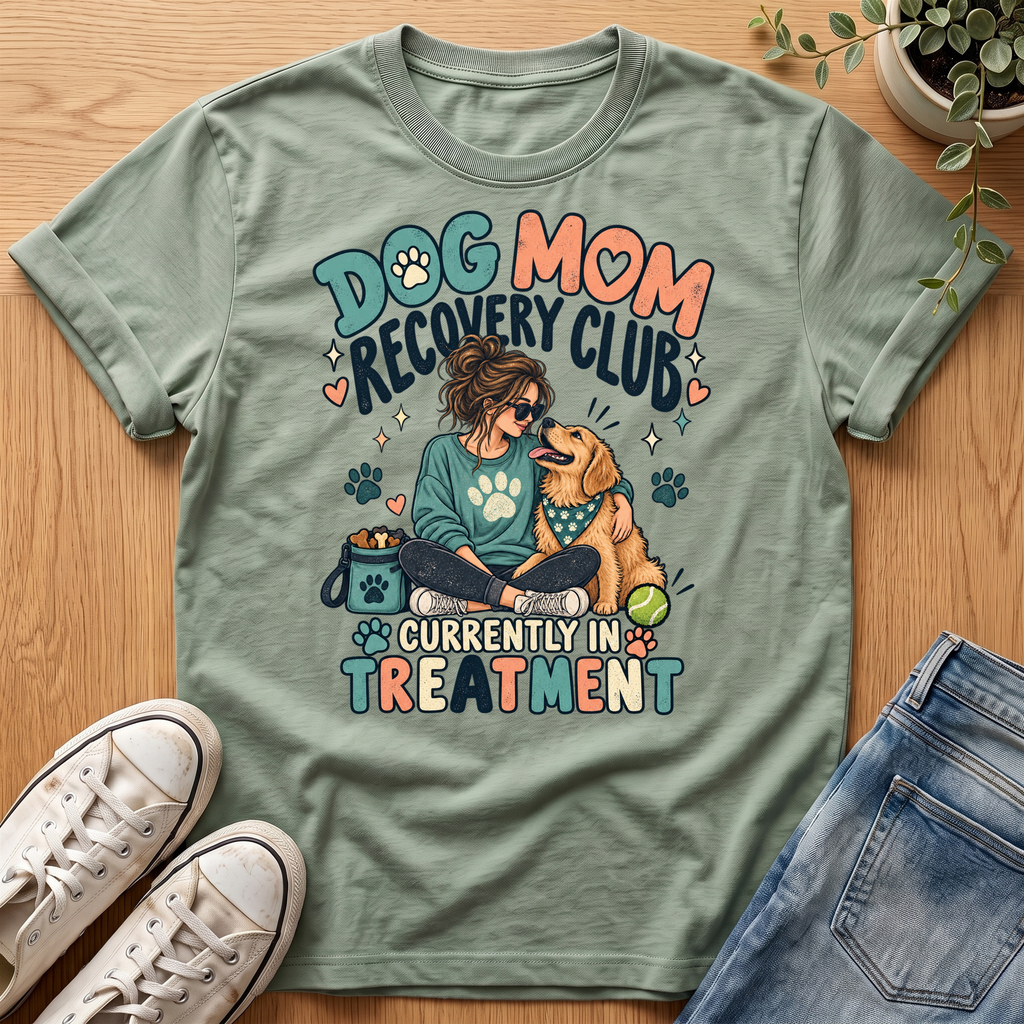 Dog Mom Recovery #2 T-Shirt