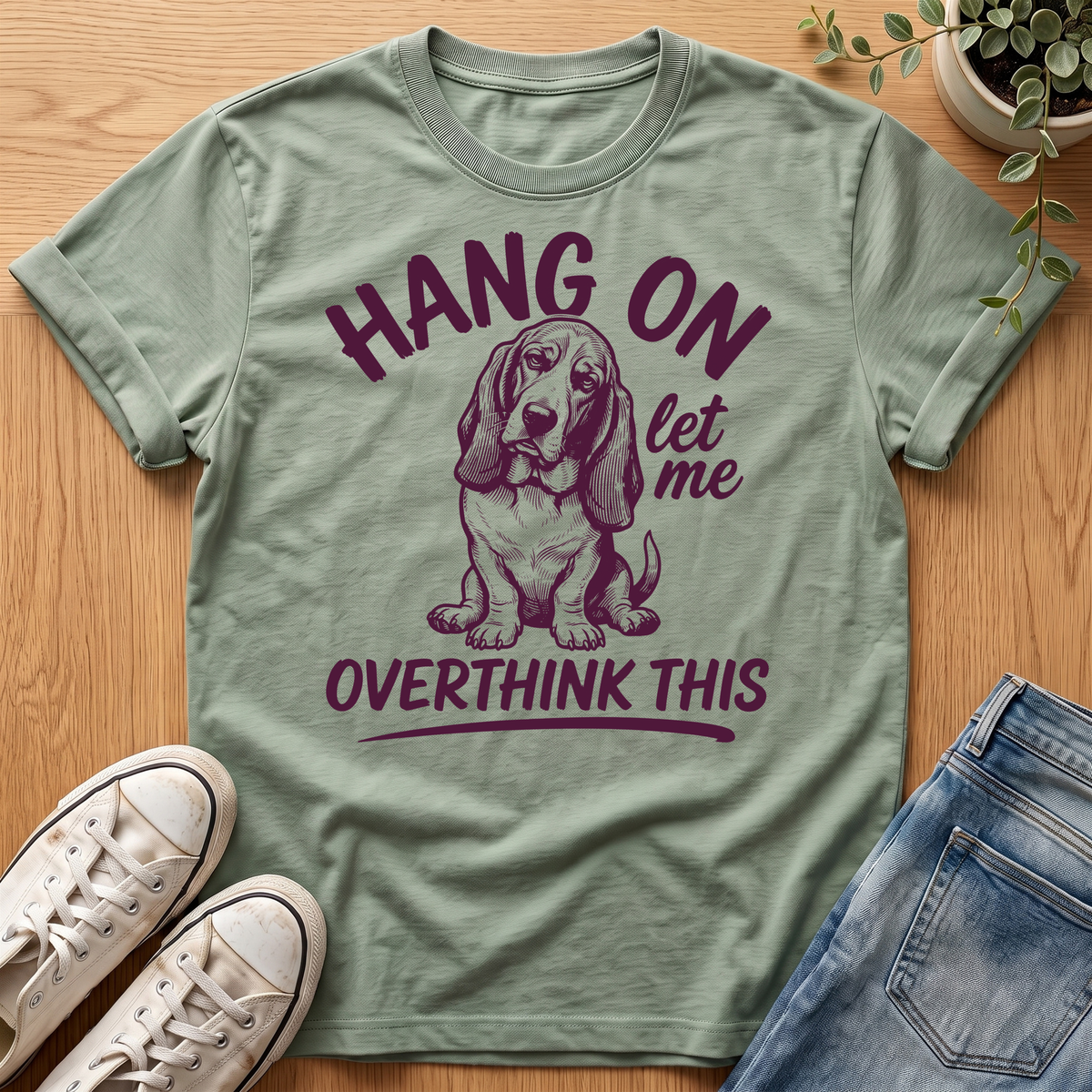 Hang On T-Shirt