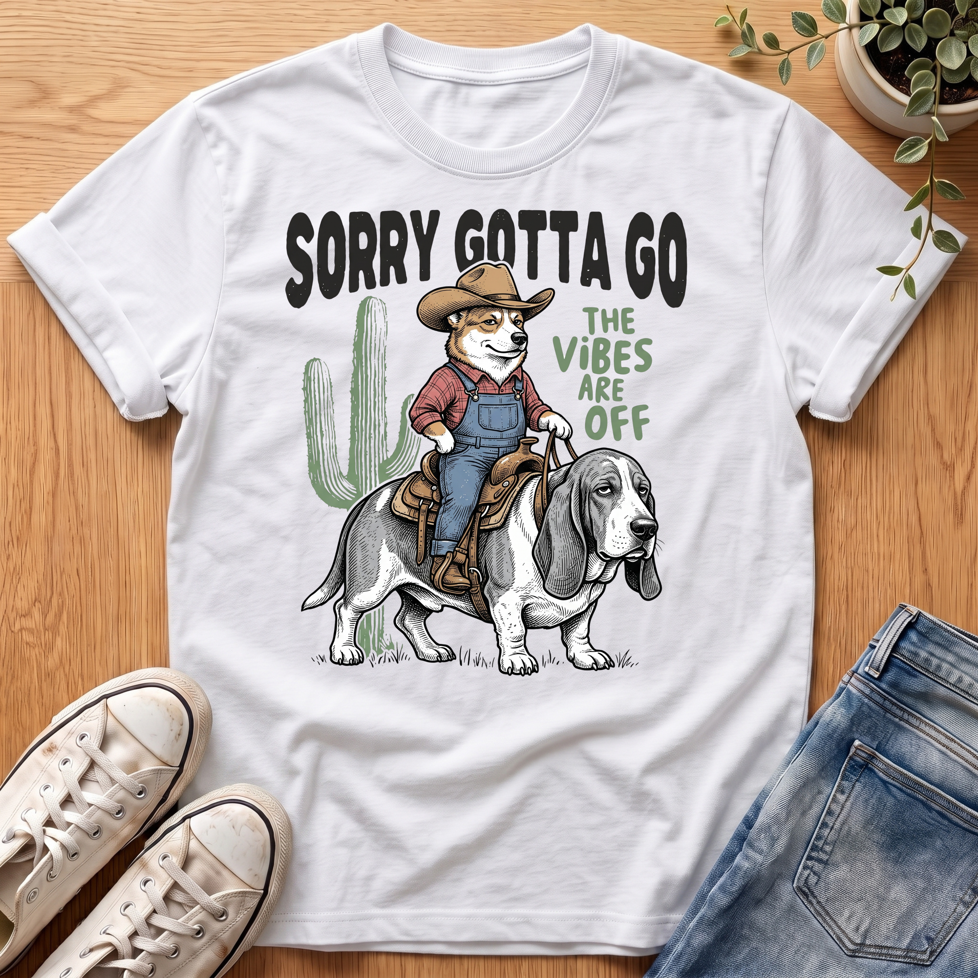 Sorry Gotta Go T-Shirt