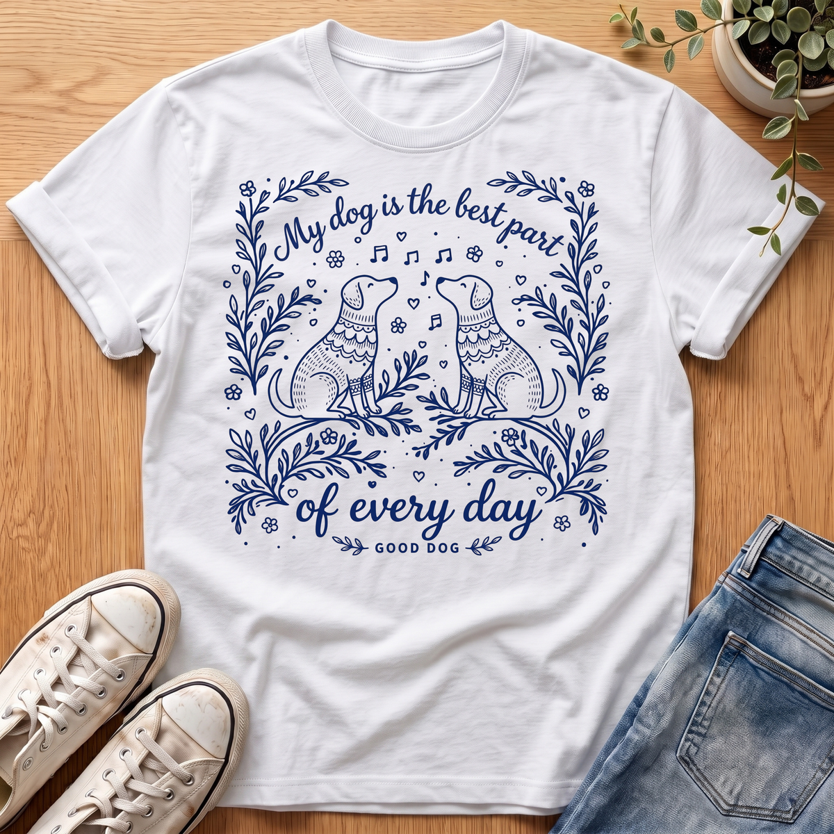 My Dog Is The Best Part T-Shirt