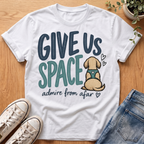 Give Us Space T-Shirt