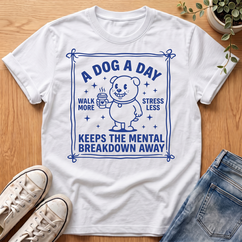 A Dog A Day T-Shirt