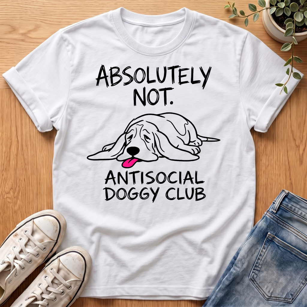 Absolutely Not T-Shirt