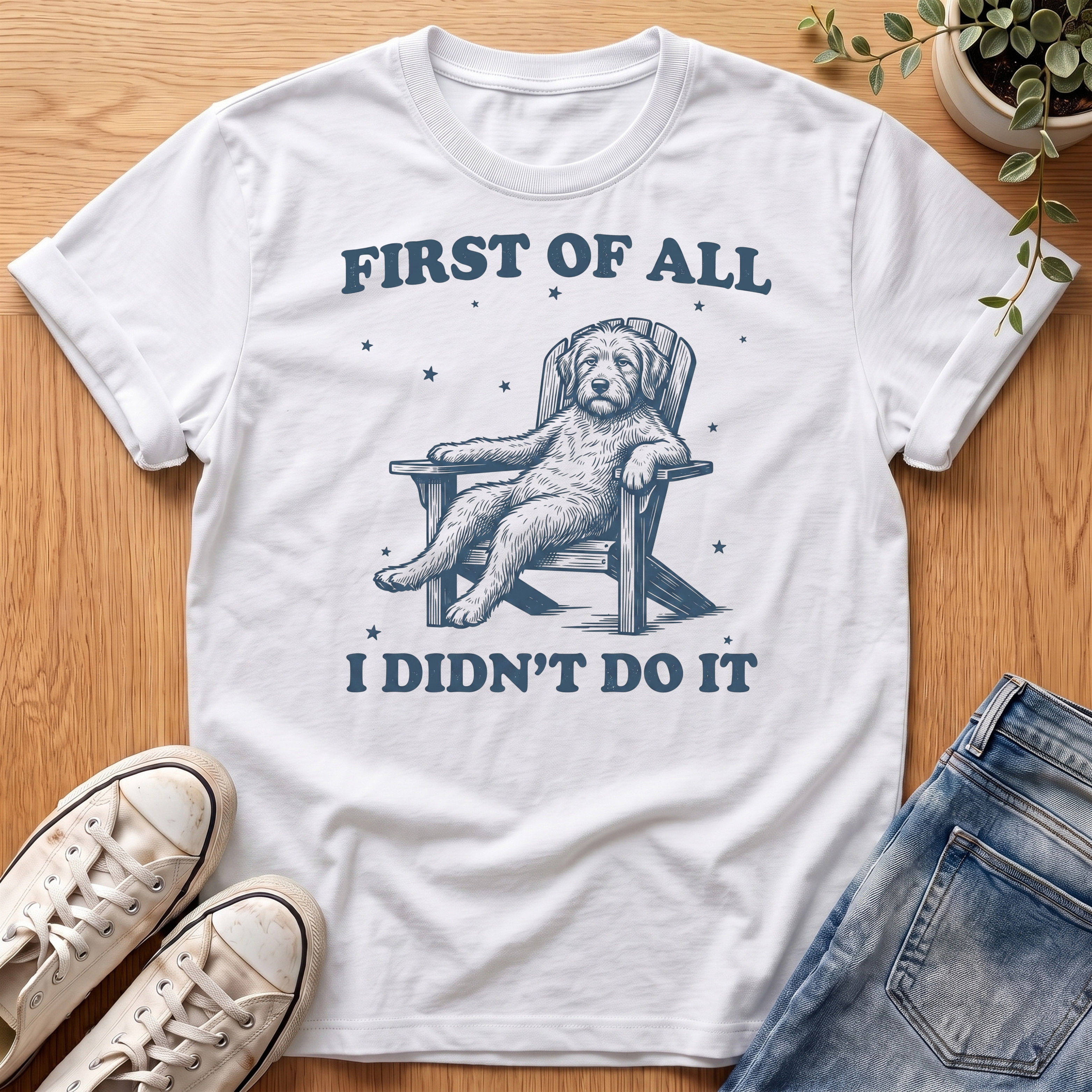 First Of All T-Shirt