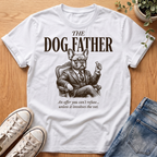 The Dog Father T-Shirt