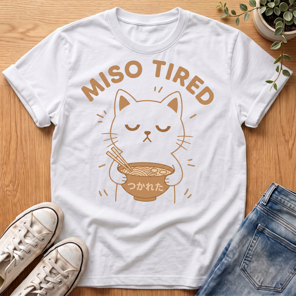Miso Tired T-Shirt