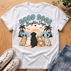 Good Dogs T-Shirt
