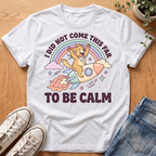 Did Not Come This Far T-Shirt