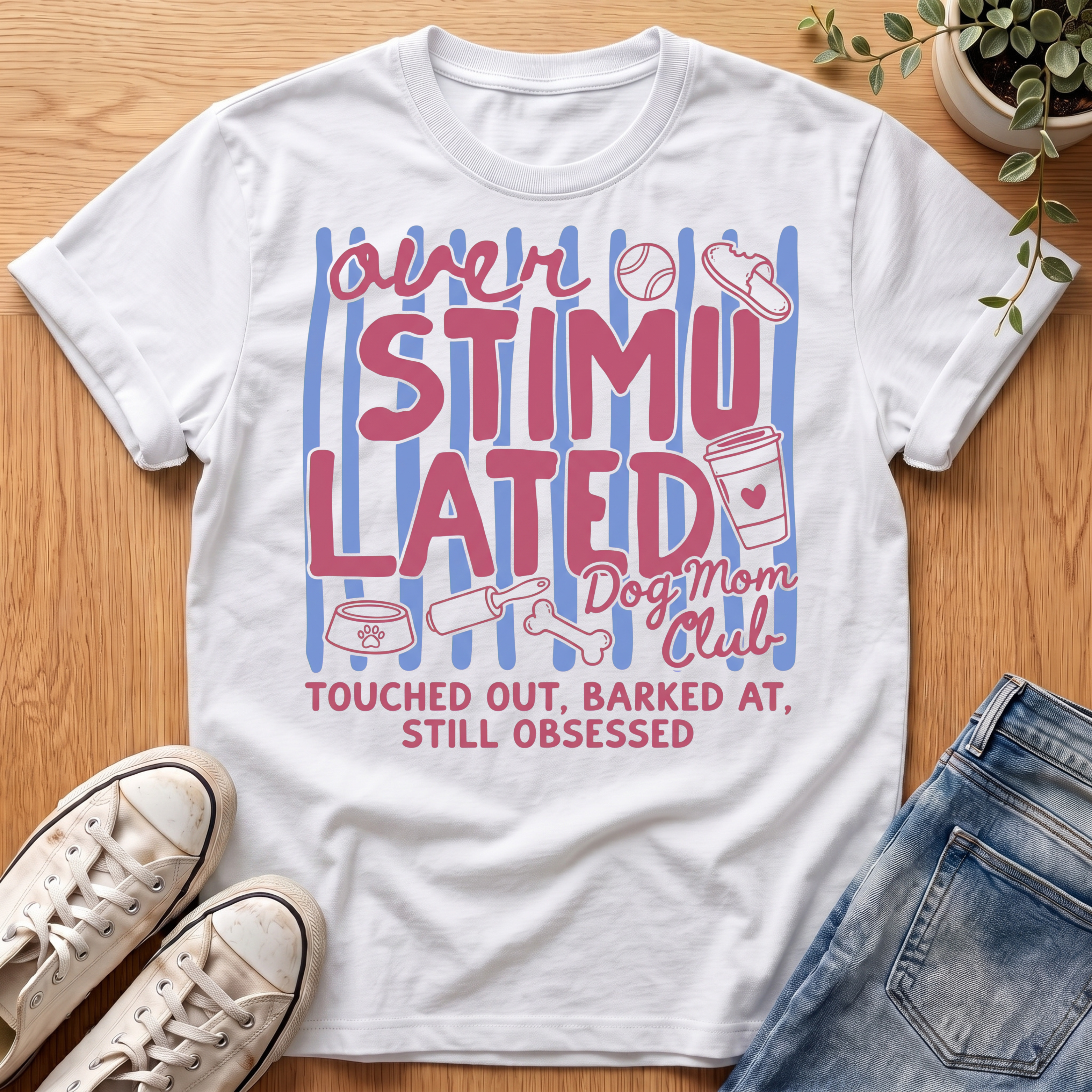 Overstimulated Dog Mom Club T-Shirt