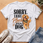 Sorry I Have Plans T-Shirt