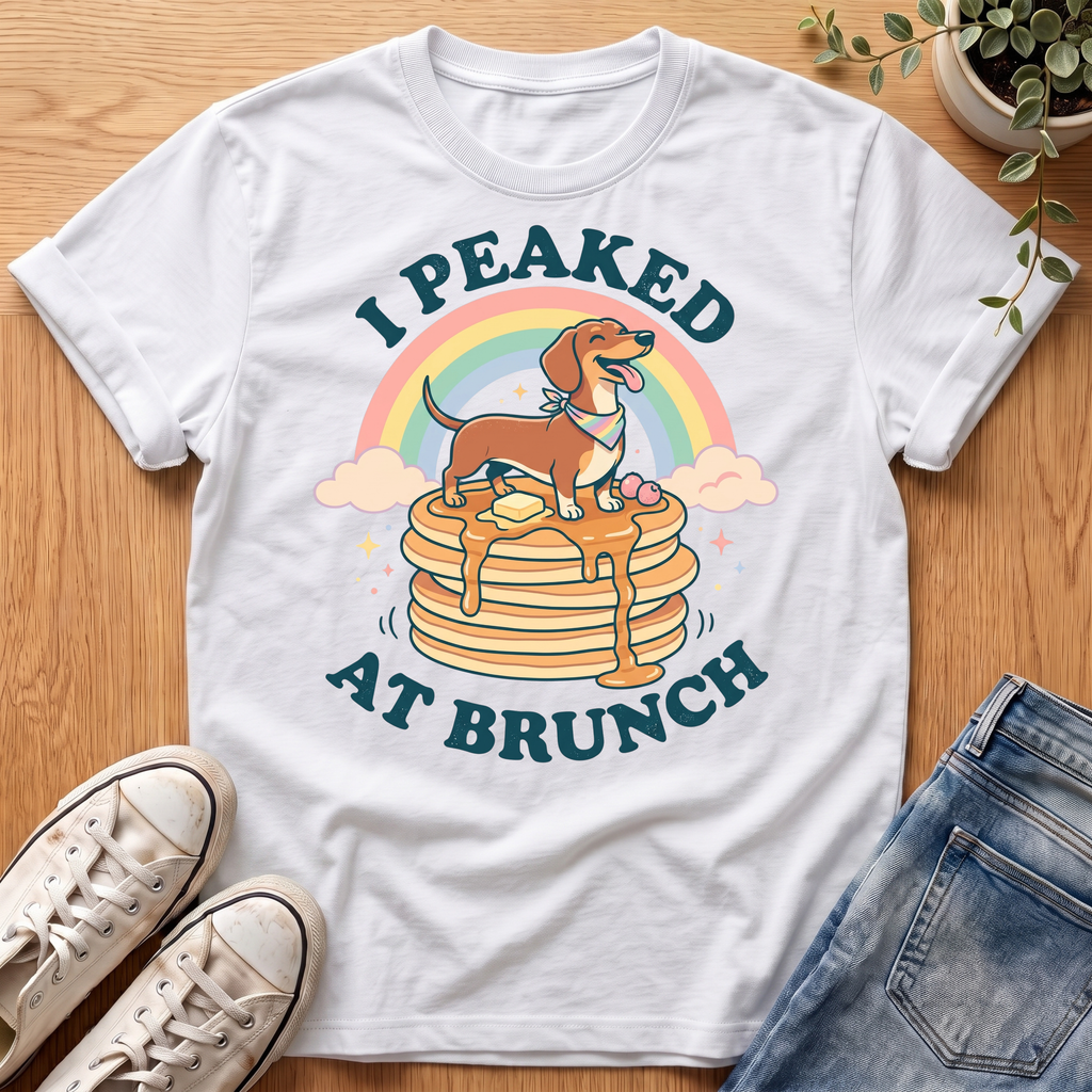 I Peaked At Brunch T-Shirt